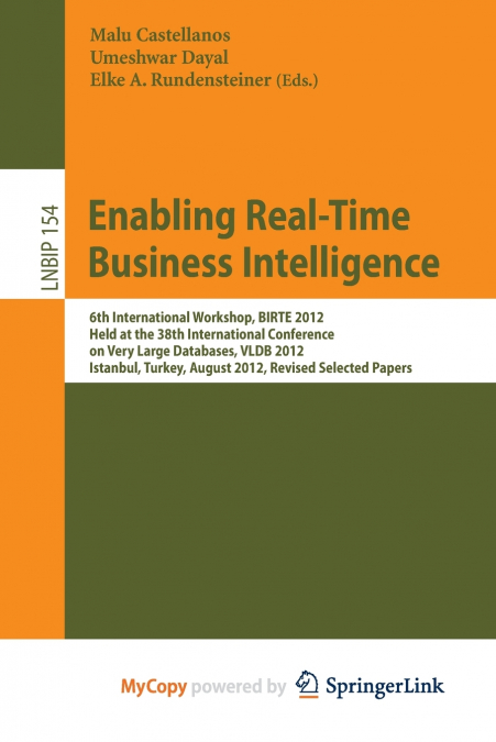 Enabling Real-Time Business Intelligence
