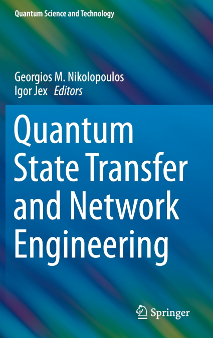 Quantum State Transfer and Network Engineering