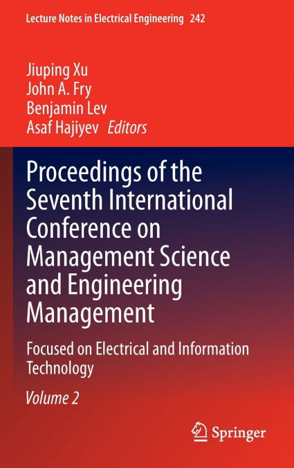 Proceedings of the Seventh International Conference on Management Science and Engineering Management