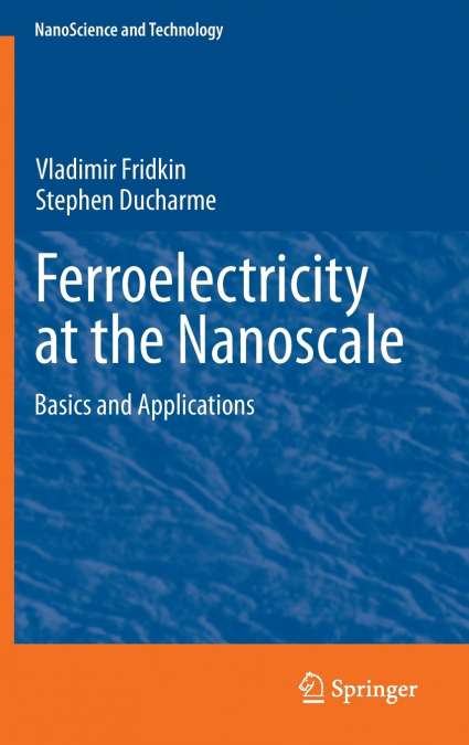 Ferroelectricity at the Nanoscale