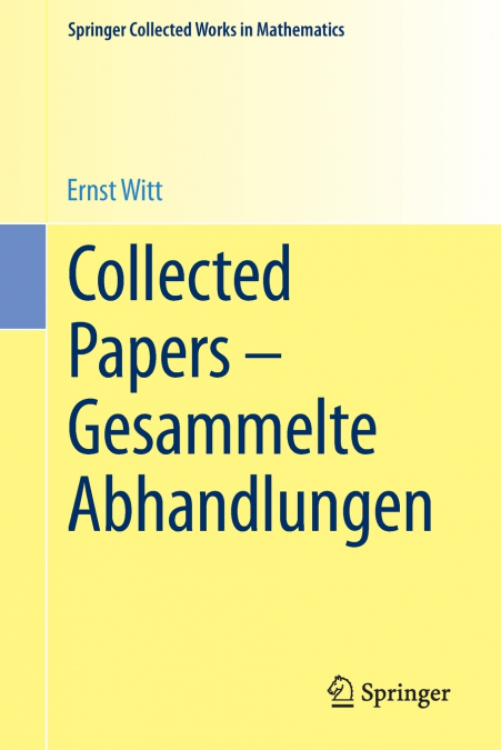 Collected Papers - Gesammelte Abhandlungen