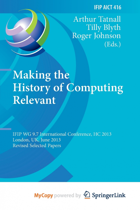 Making the History of Computing Relevant