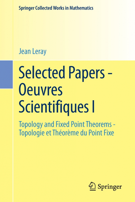 Selected Papers - Oeuvres Scientifiques I