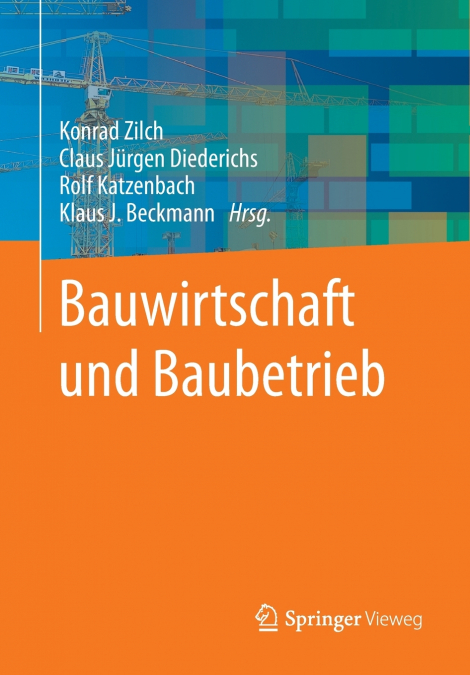 Bauwirtschaft und Baubetrieb