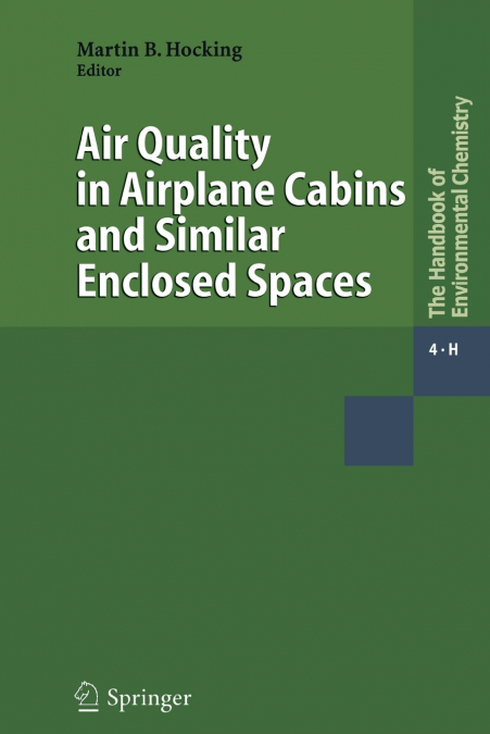 Air Quality in Airplane Cabins and Similar Enclosed Spaces