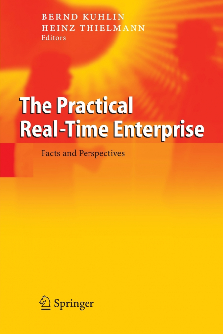 The Practical Real-Time Enterprise