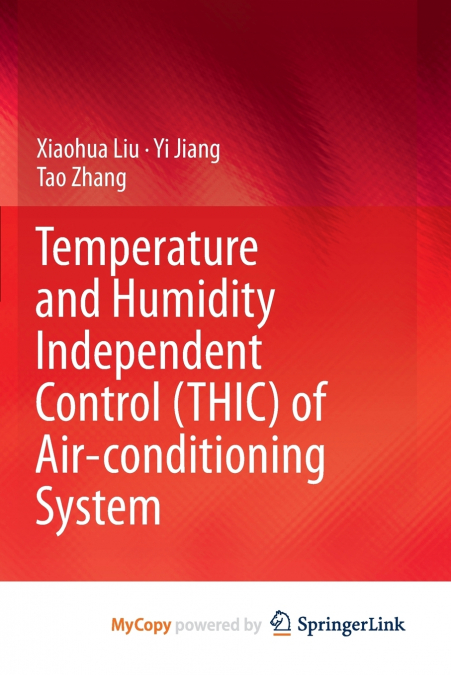 Temperature and Humidity Independent Control (THIC) of Air-conditioning System
