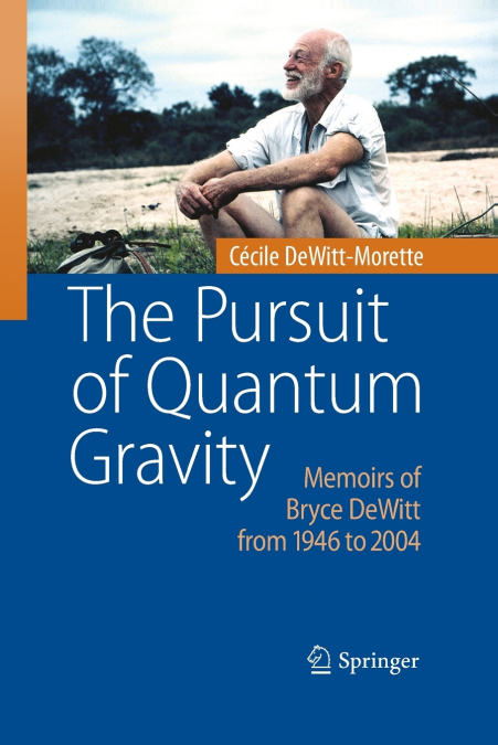 The Pursuit of Quantum Gravity