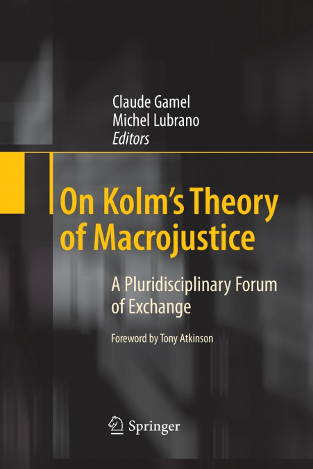 On Kolm’s Theory of Macrojustice