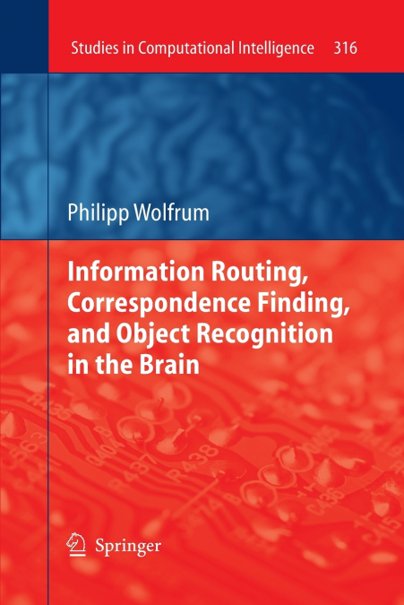Information Routing, Correspondence Finding, and Object Recognition in the Brain