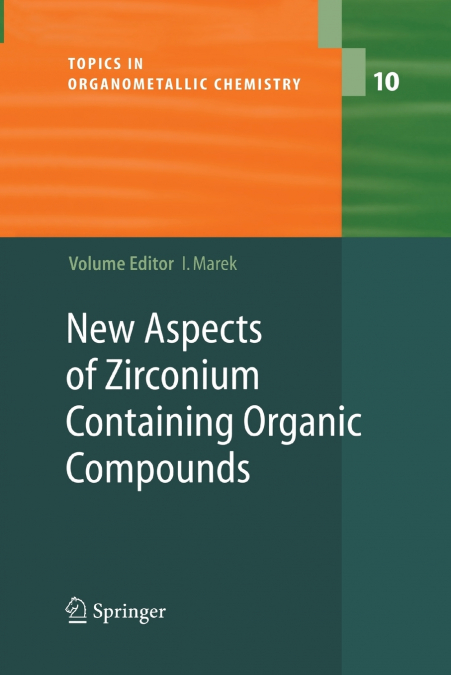 New Aspects of Zirconium Containing Organic Compounds