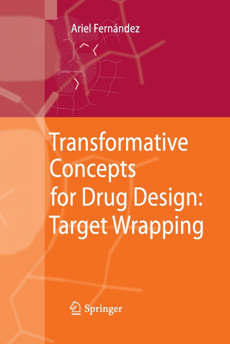 Transformative Concepts for Drug Design