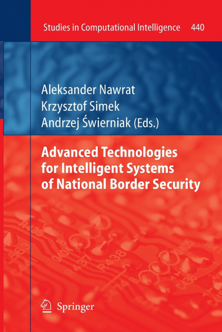 Advanced Technologies for Intelligent Systems of National Border Security