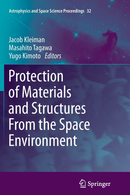 Protection of Materials and Structures From the Space Environment