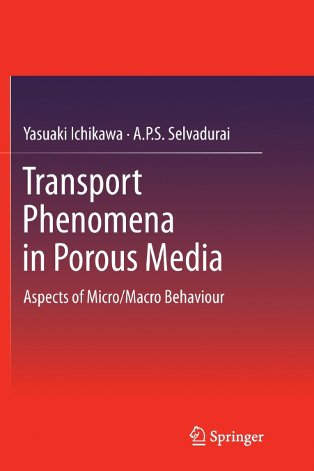Transport Phenomena in Porous Media