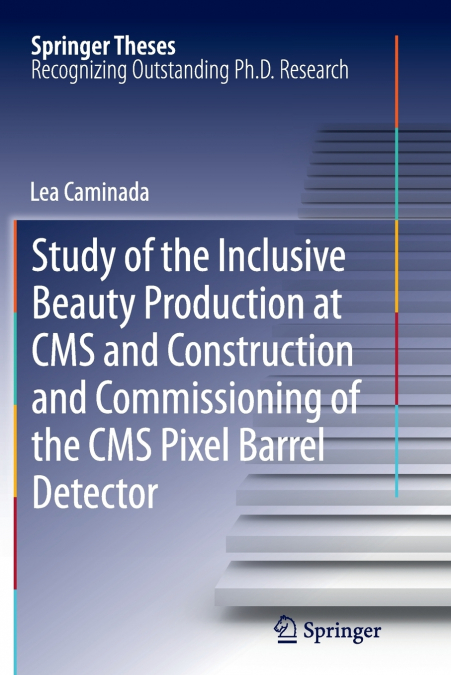 Study of the Inclusive Beauty Production at CMS and Construction and Commissioning of the CMS Pixel Barrel Detector