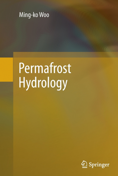 Permafrost Hydrology
