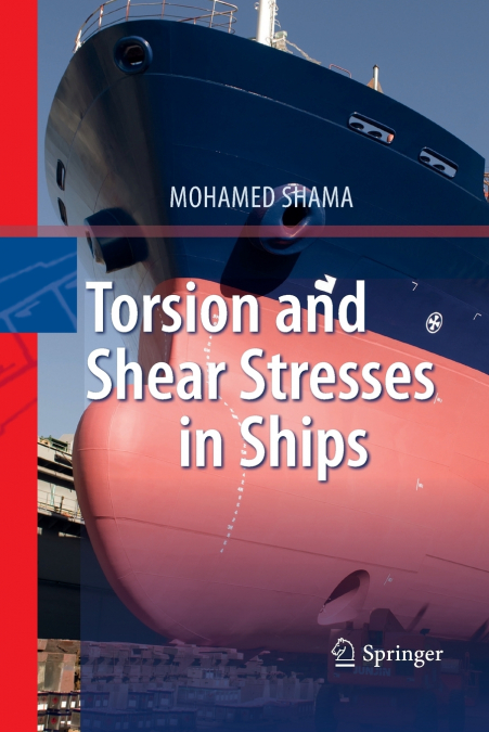 Torsion and Shear Stresses in Ships