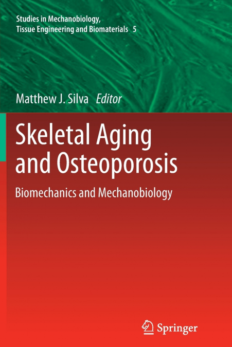 Skeletal Aging and Osteoporosis