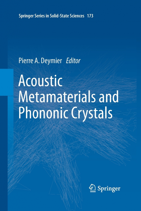 Acoustic Metamaterials and Phononic Crystals