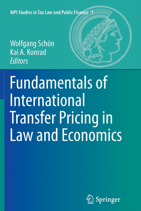 Fundamentals of International Transfer Pricing in Law and Economics