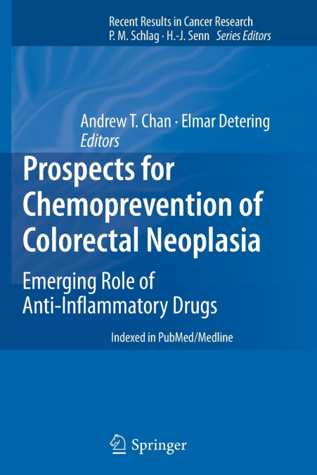 Prospects for Chemoprevention of Colorectal Neoplasia