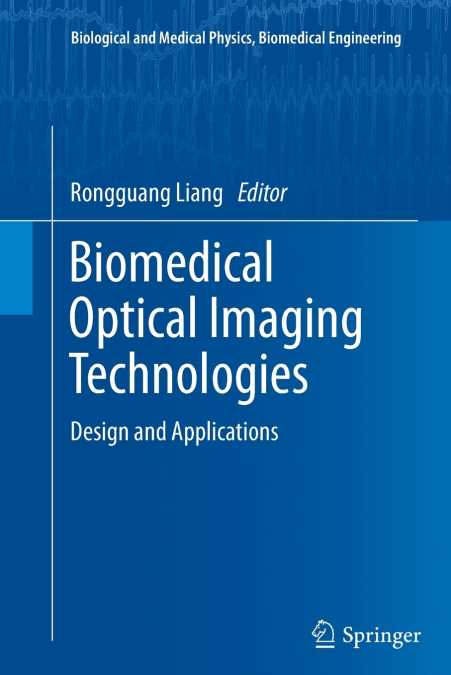 Biomedical Optical Imaging Technologies