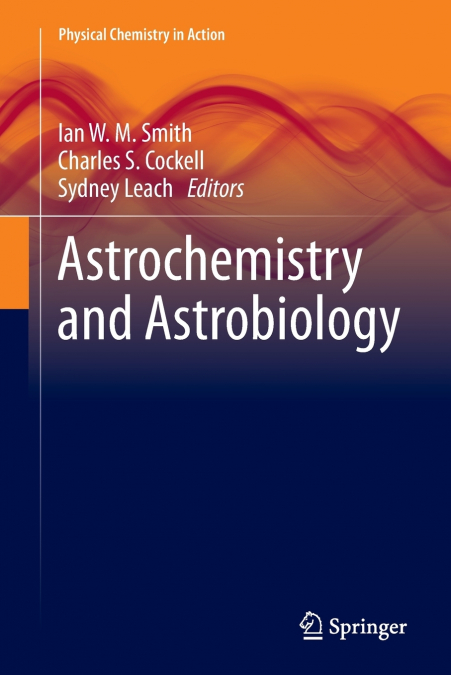 Astrochemistry and Astrobiology