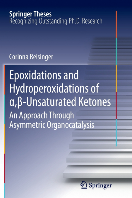 Epoxidations and Hydroperoxidations of α,β-Unsaturated Ketones