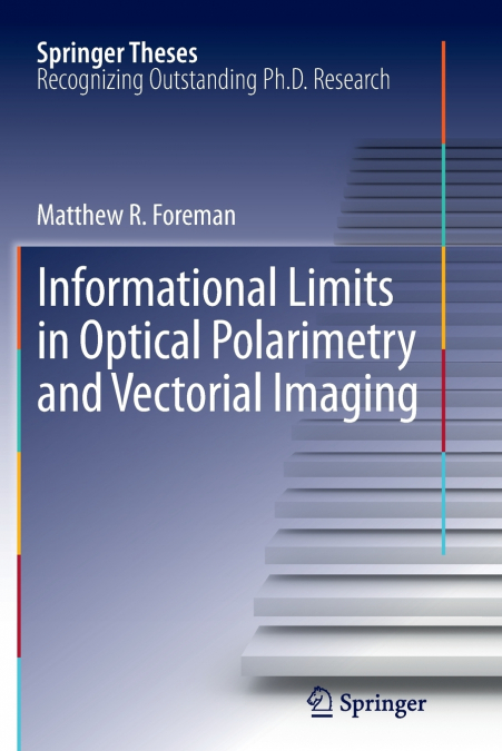 Informational Limits in Optical Polarimetry and Vectorial Imaging