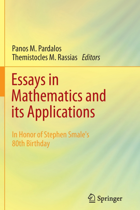 Essays in Mathematics and its Applications