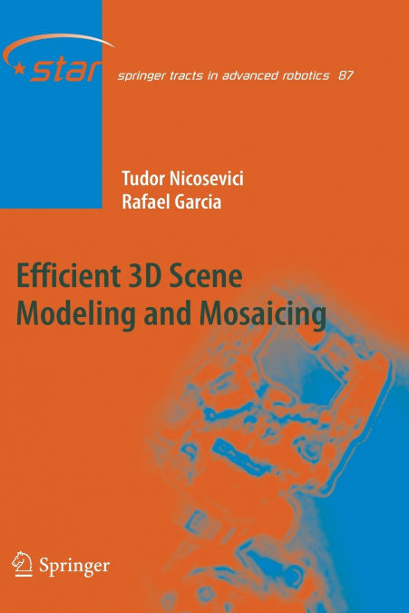 Efficient 3D Scene Modeling and Mosaicing