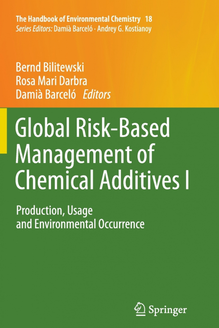 Global Risk-Based Management of Chemical Additives I