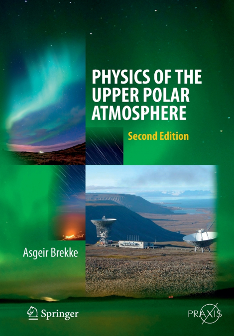 Physics of the Upper Polar Atmosphere