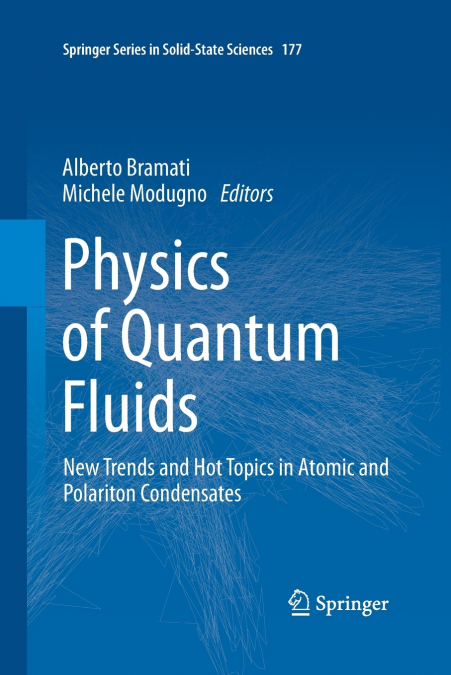 Physics of Quantum Fluids