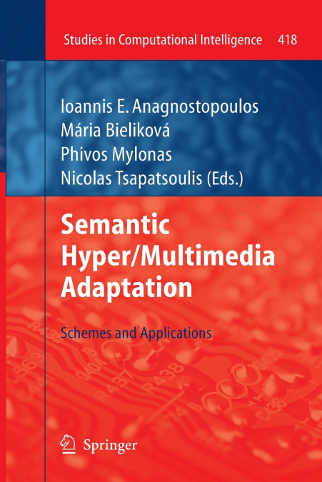 Semantic Hyper/Multimedia Adaptation