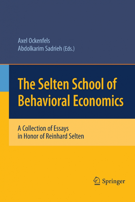 The Selten School of Behavioral Economics