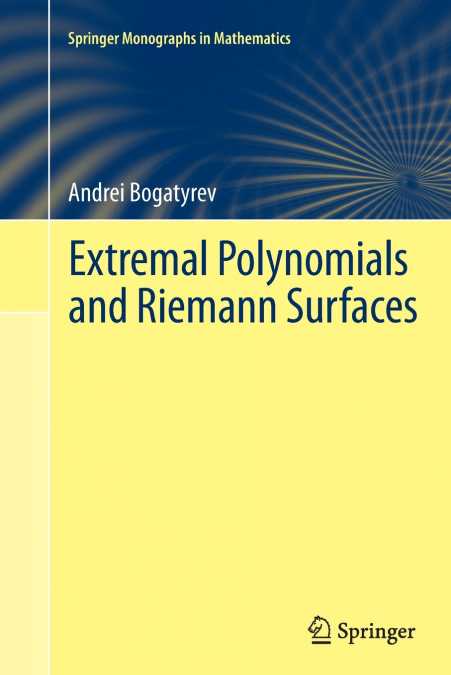 Extremal Polynomials and Riemann Surfaces