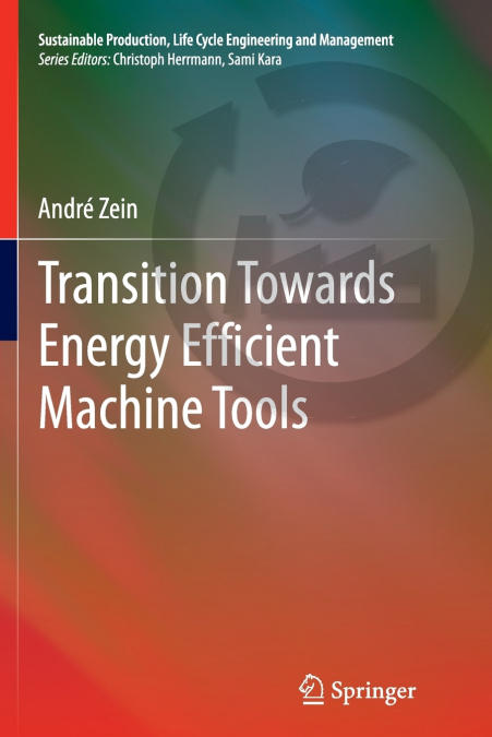 Transition Towards Energy Efficient Machine Tools
