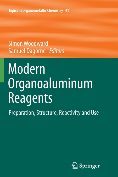 Modern Organoaluminum Reagents