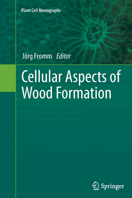 Cellular Aspects of Wood Formation