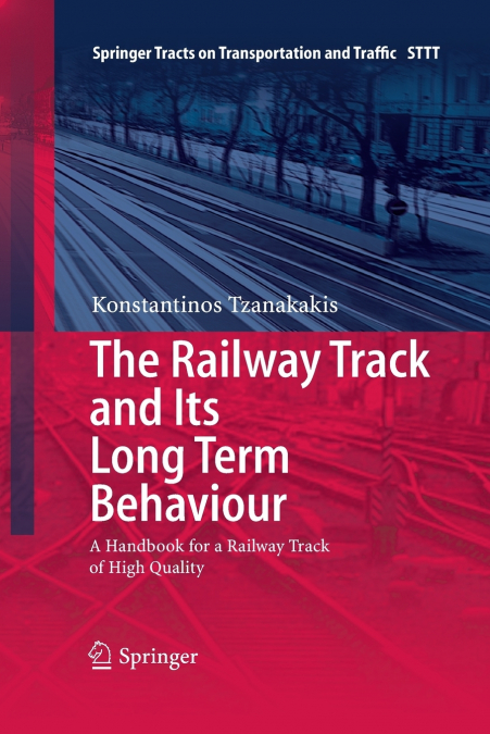 The Railway Track and Its Long Term Behaviour