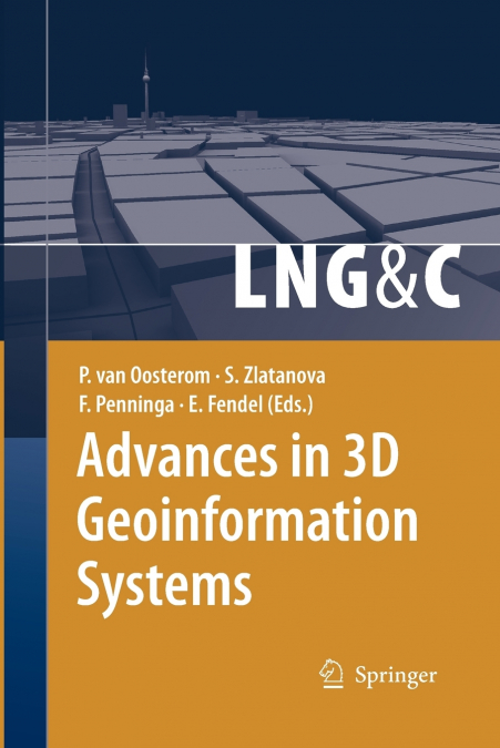 Advances in 3D Geoinformation Systems
