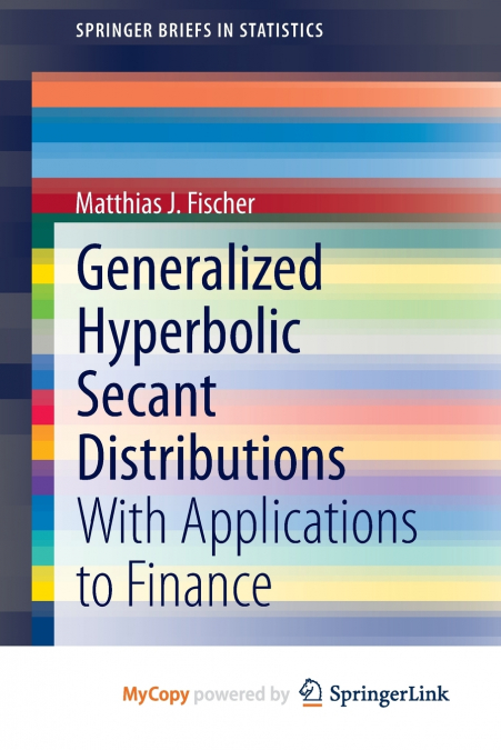Generalized Hyperbolic Secant Distributions
