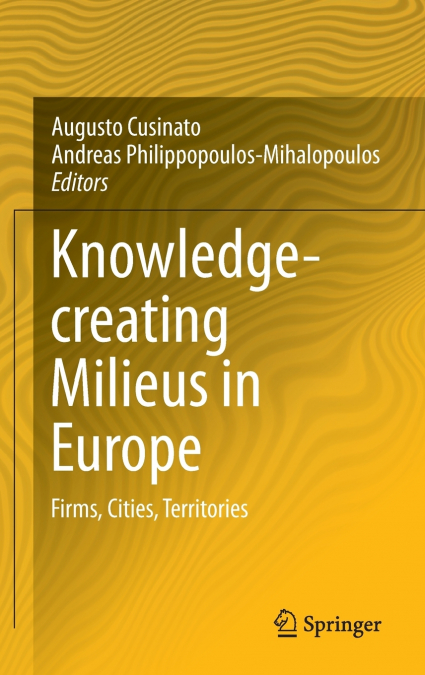 Knowledge-creating Milieus in Europe