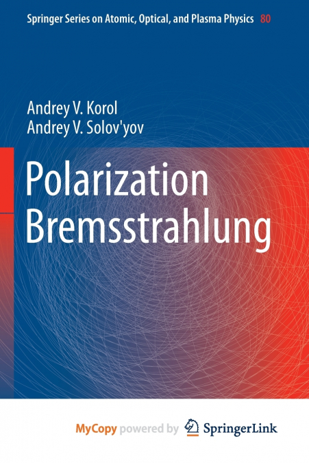Polarization Bremsstrahlung