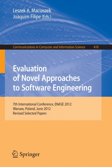 Evaluation of Novel Approaches to Software Engineering