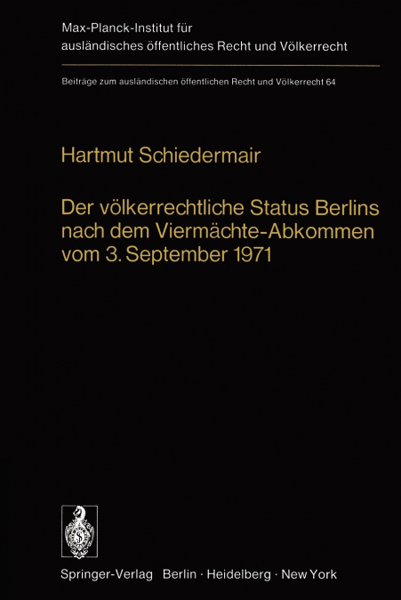Der völkerrechtliche Status Berlins nach dem Viermächte-Abkommen vom 3. September 1971