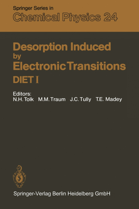 Desorption Induced by Electronic Transitions DIET I
