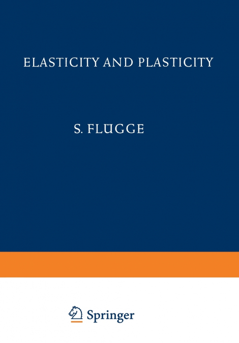 Elasticity and Plasticity / Elastizität und Plastizität